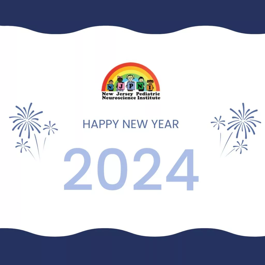 Happy New Year | New Jersey Pediatric Neuroscience Institute